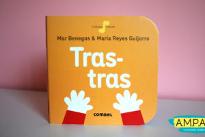 LOTE 04 | Cuento «Tras Tras» de Mar Benegas y María Reyes Guijarro