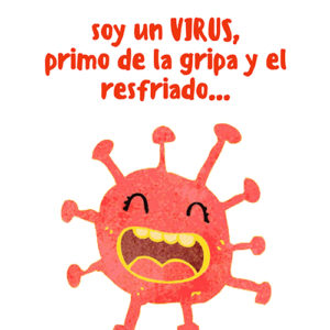 Hola, soy el coronavirus